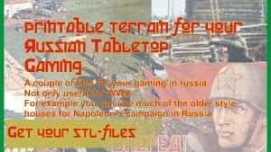 Printable Tabletop Terrain for Russia