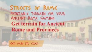 Printable Tabletop Terrain for Ancient Rome