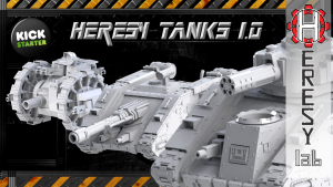 Heresylab - Sci-Fi 3D printable Heresy Tanks