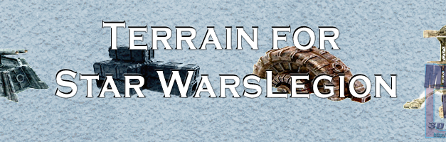 More Star Wars terrain for Star Wars Legion