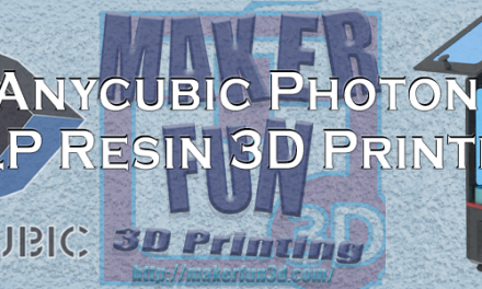 Anycubic Photon DLP – Information & Reviews