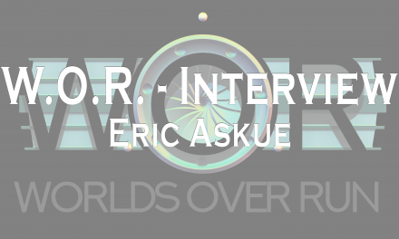 Meet the Designer – Eric Askue – Worlds Over Run