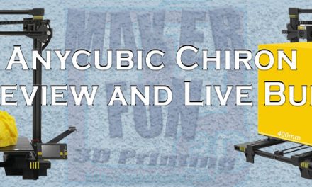 Anycubic Chiron – Live Build