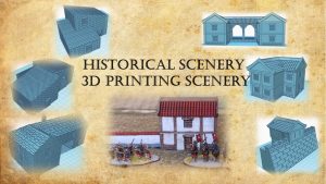 Historical Scenery - 3d printing scenery