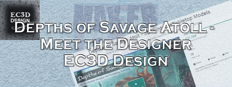 Depths of Savage Atoll – Meet the Designer