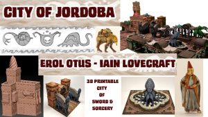 City of Jordoba: 3D Printable Terrain by Otus and Lovecraft