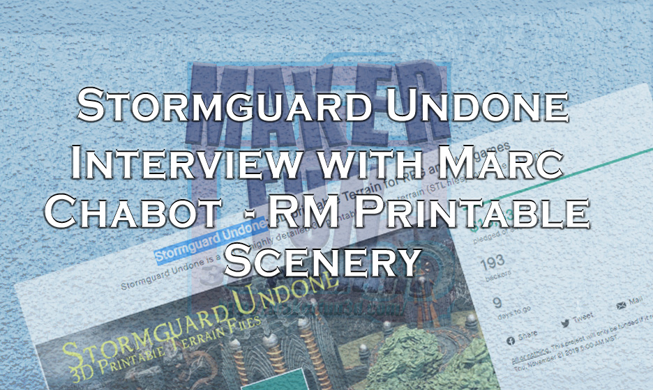 Interview with RM Printable Terrain – Stormguard Undone