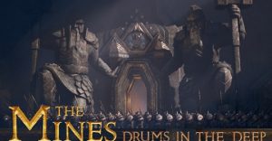 The Mines: Drums in the deep (STL files for miniatures)