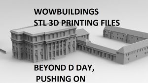 WOWD Day , Pushing On 3D Printing Stl Files for World War 2