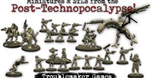 Miniatures & printable 3d STLs from the Technopocalypse!