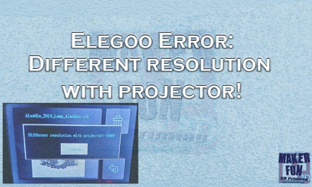 Elegoo Printer error : Different resolution with projector!