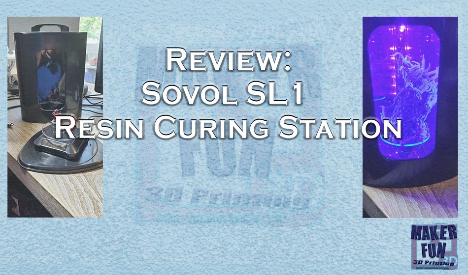 Resin Curing from Sovol 3D - The Sovol 3D SL-1 Review