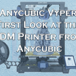 Anycubic Vyper – Awesome High End features with a low price