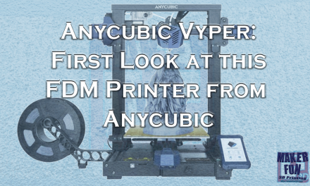 Anycubic Vyper – Awesome High End features with a low price